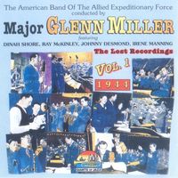 Glenn Miller - The Lost Recordings, Vol.1